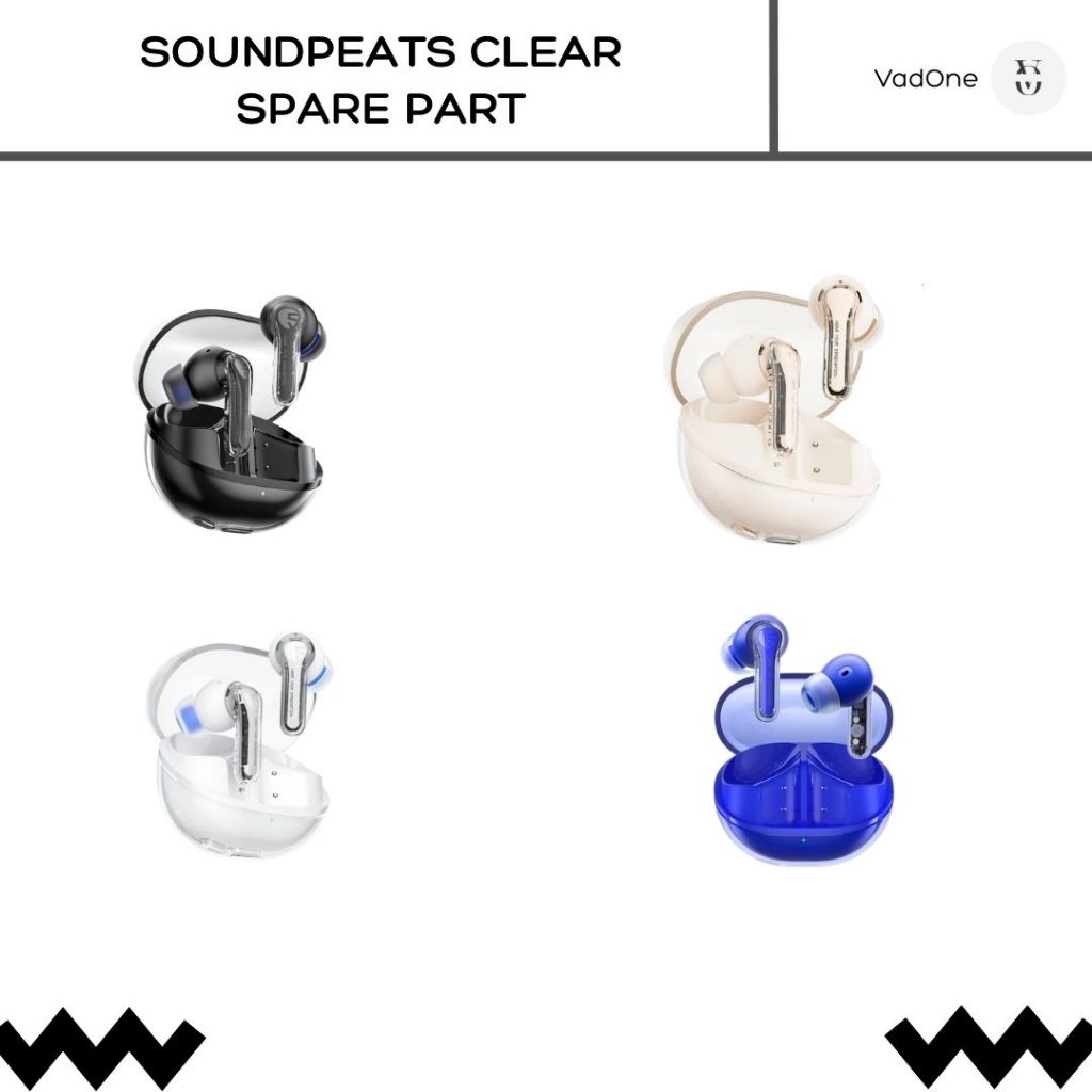 SoundPEATS Clear TWS Sparepart Spare Part Charging Case / Left Kiri Buds / Right Kanan Buds