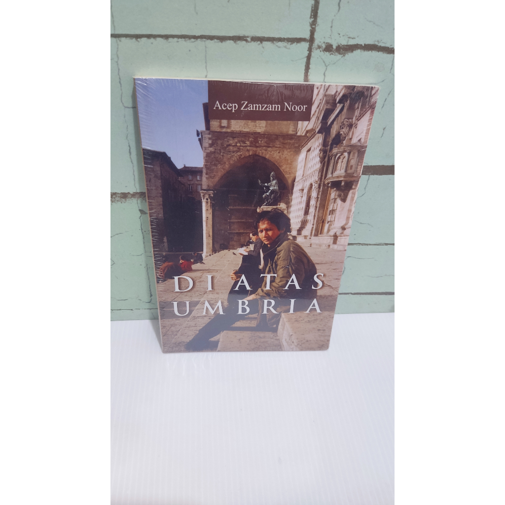 Di Atas Umbria | Acep Zamzam Noor