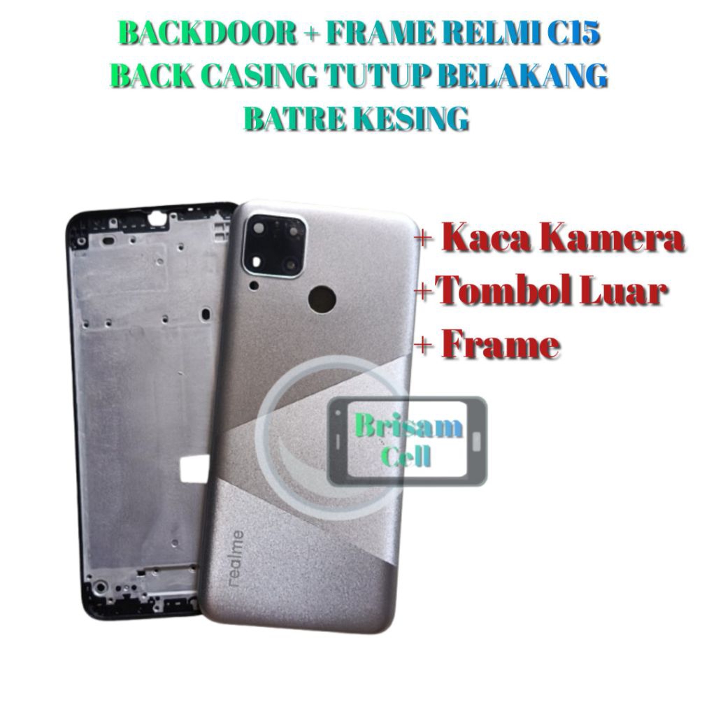 BACKDOOR + FRAME RELMI C15 SILVER BACK CASING TUTUP BELAKANG BATRE KESING BELAKANG