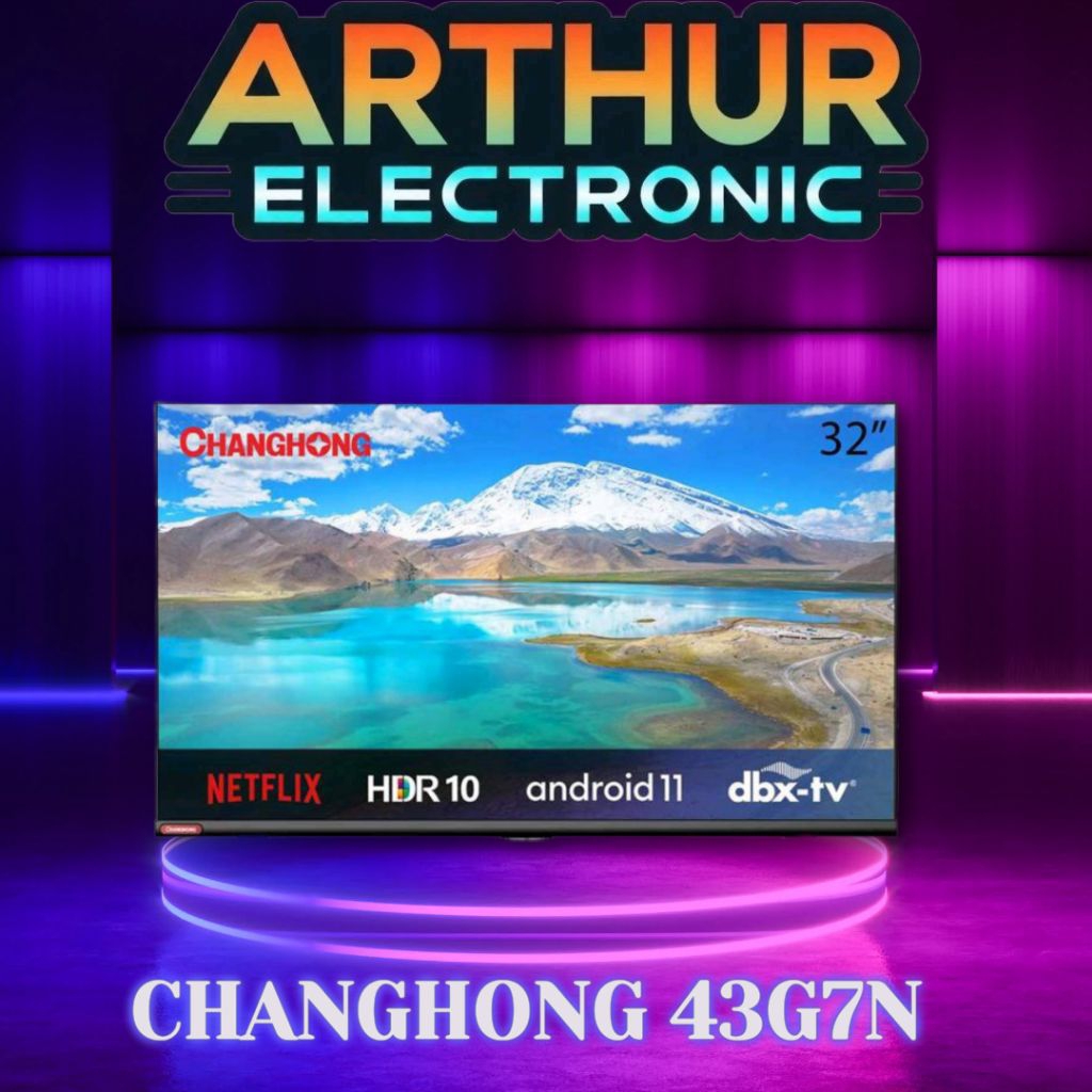 CHANGHONG 43G7N/L43G7N android tv 43 inch