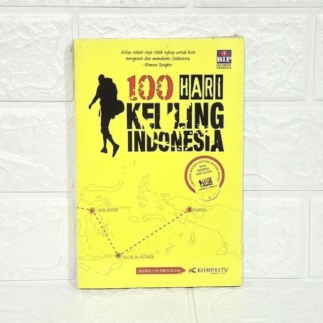 Buku Traveling "100 Hari Keliling Indonesia" Based on Program Kompas TV