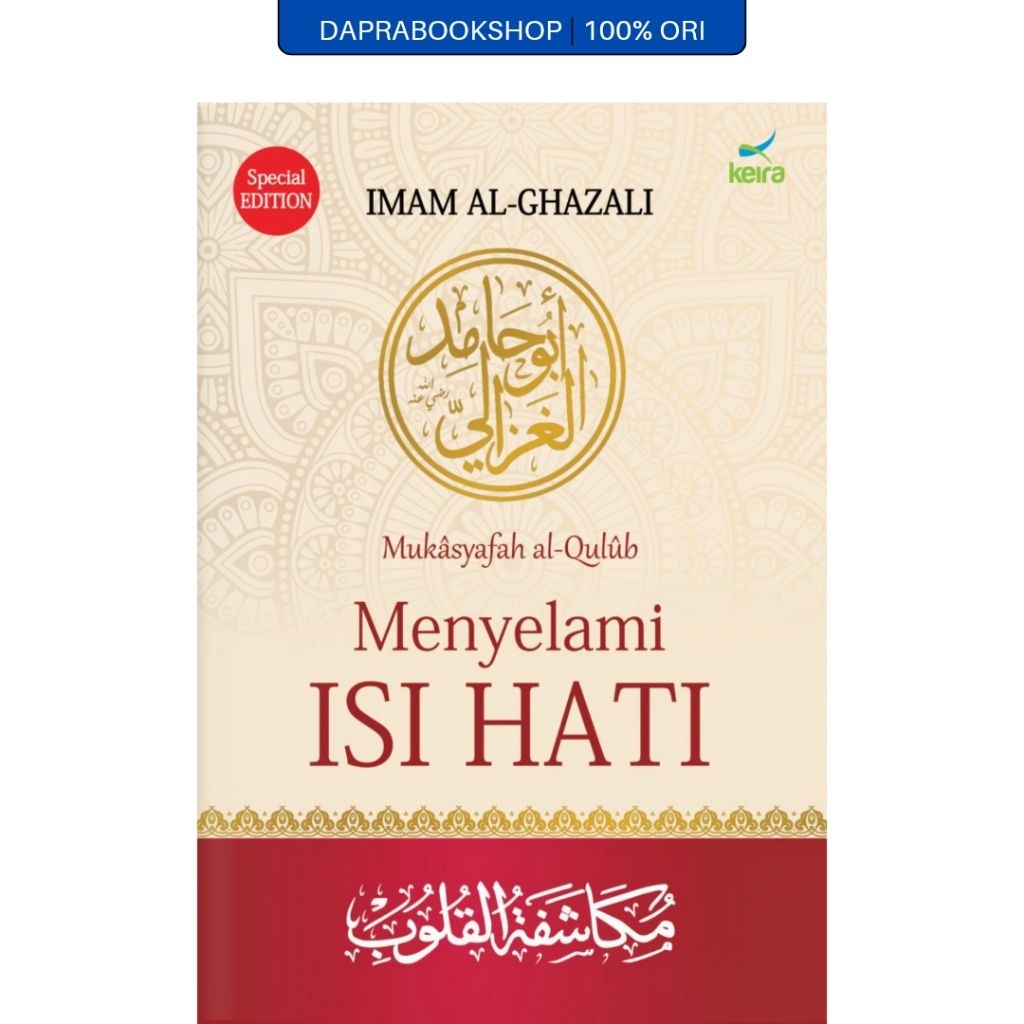 Menyelami Isi Hati - Imam Al-Ghazali - Keira