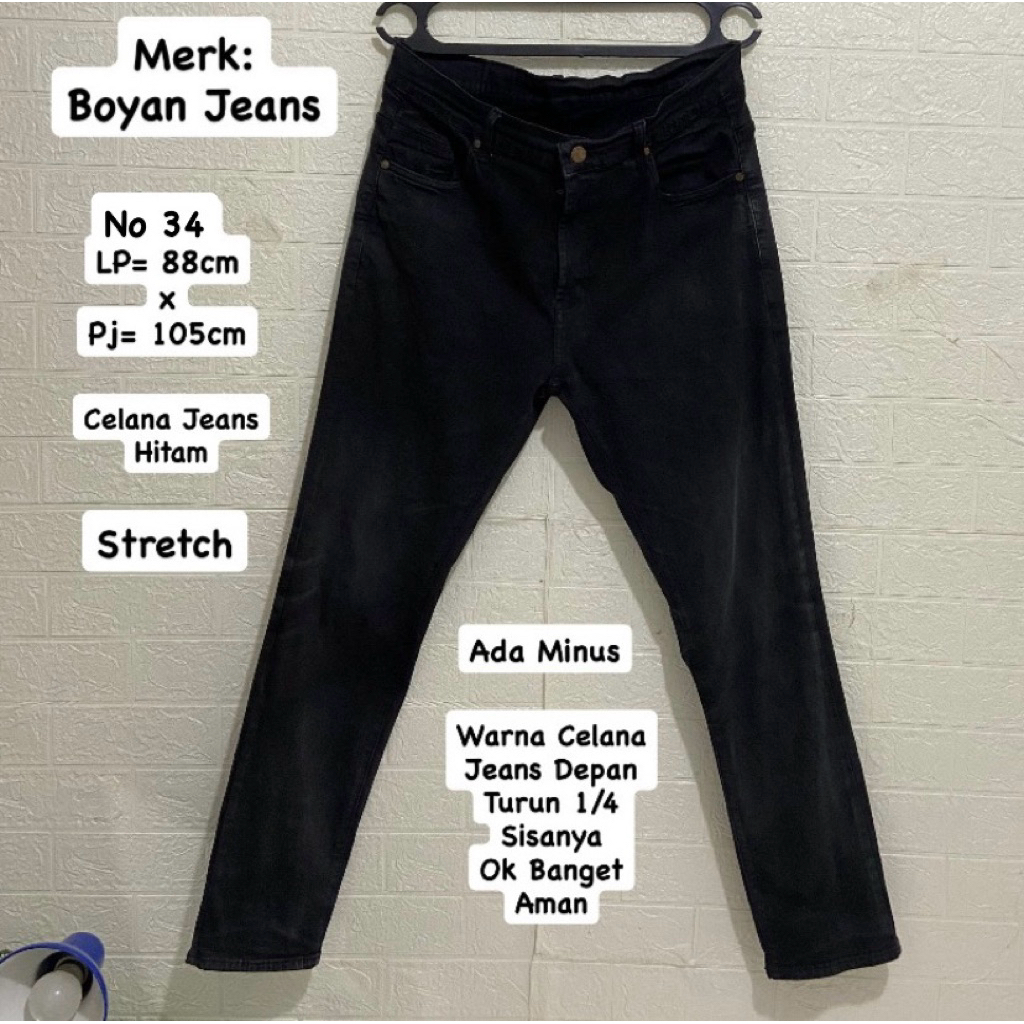 PRELOVED BOYAN ORI CELANA JEANS HITAM STRETCH (No 34) (LP=88cm x Pj=105cm) (Ada Minus)