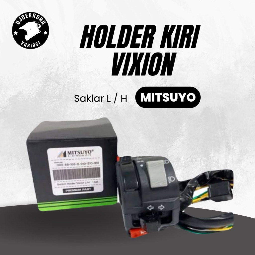 Holder Kiri Vixion Mitsuyo / Saklar Kiri Vixion Mitsuyo Original