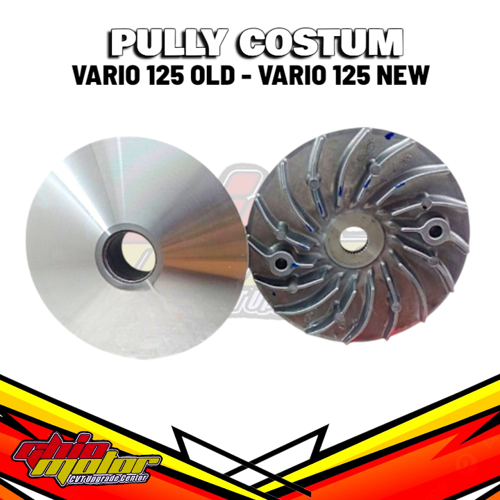 Pulley Costum Vario 125 old vario new 125 Rumah Roller Costum Vario 125 kzr k35 k36 Vario new costum