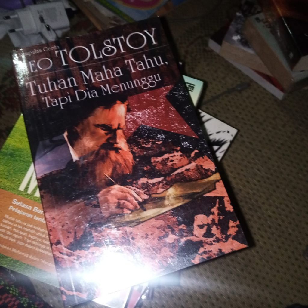 Tuhan Maha Tahu tapi Dia Menunggu/Leo TOLSTOY novel sastr,a