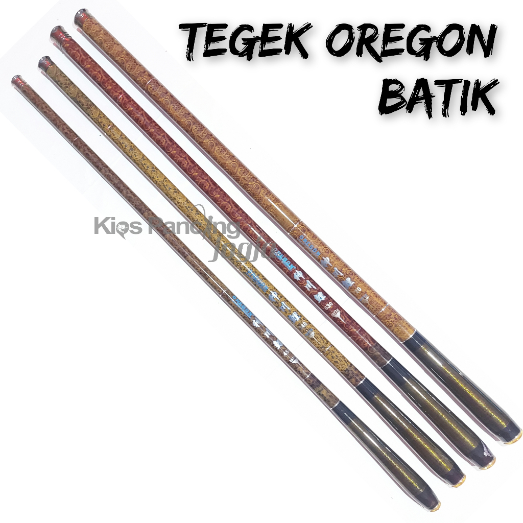 Joran Pancing Tegek Oregon Batik 360 450 540 630 720