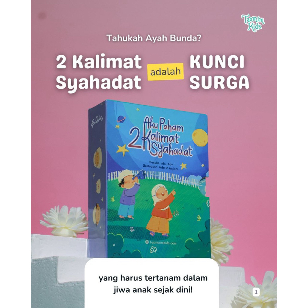 Tasmim | Boardbook Aku Paham 2 Kalimat Syahadat | Buku Anak Islam Muslim 0+ Edukasi Bayi