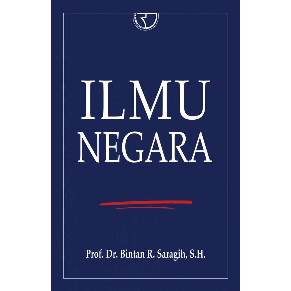 Ilmu Negara – Prof. Dr. Bintan R. Saragih, S.H. #RGPBANDUNG