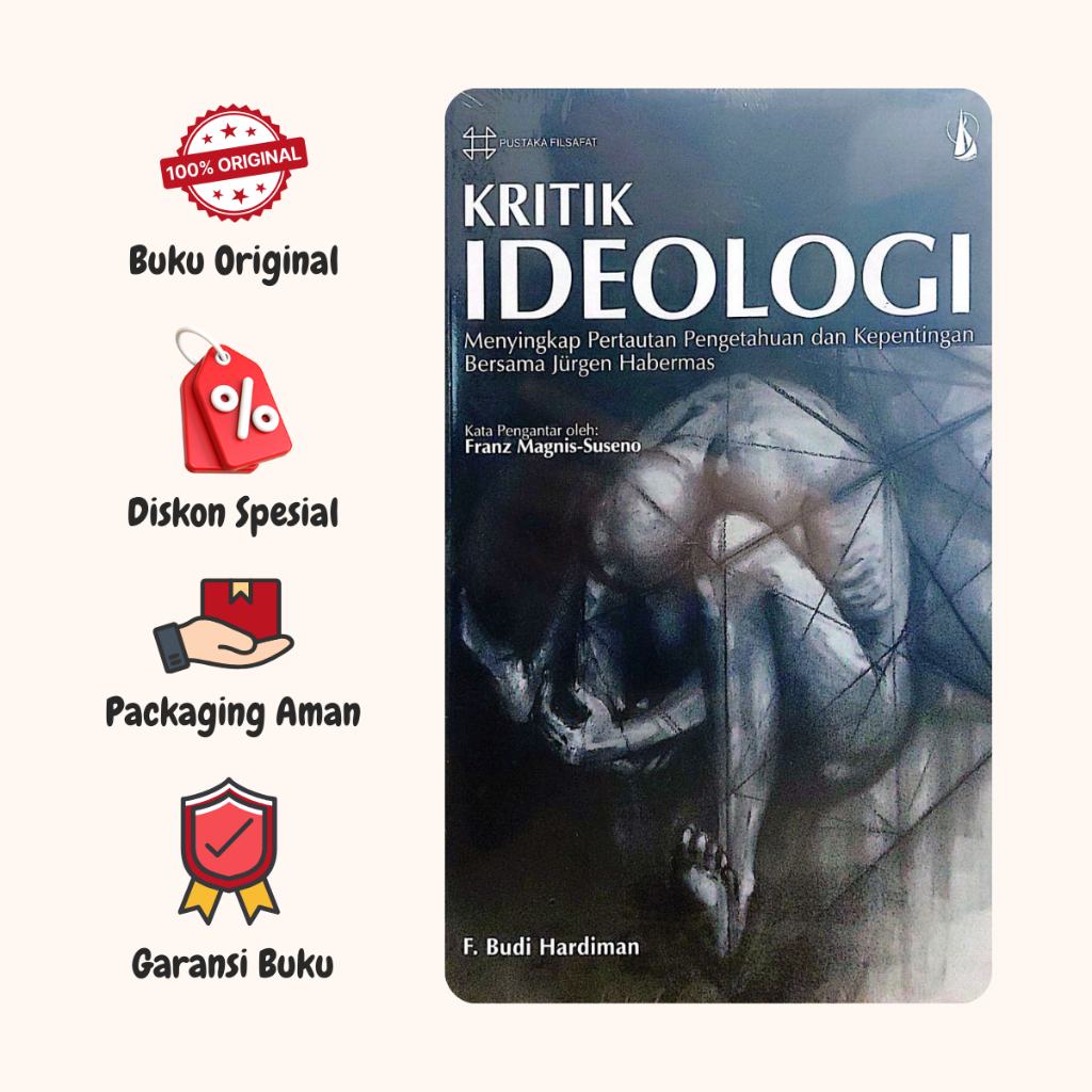 BUKU KRITIK IDEOLOGI - F. BUDI HARDIMAN - PT KANISIUS - ORIGINAL