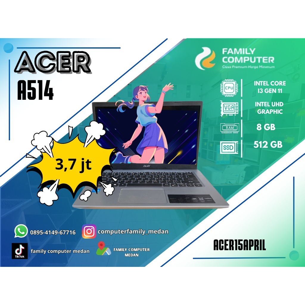 ACER A514 | INTEL CORE I3 GEN 11 | INTEL UHD GRAPHIC | 8GB | 512GB