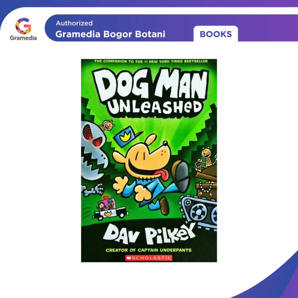 Gramedia Bogor - International Books - Dog Man #02: Unleashed