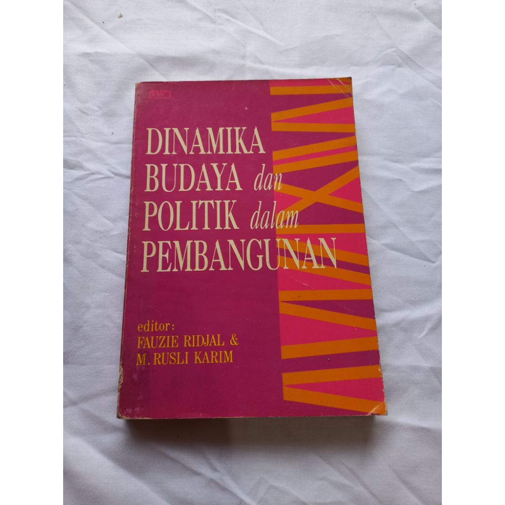 BUKU DINAMIKA BUDAYA DAN POLITIK DALAM PEMBANGUNAN