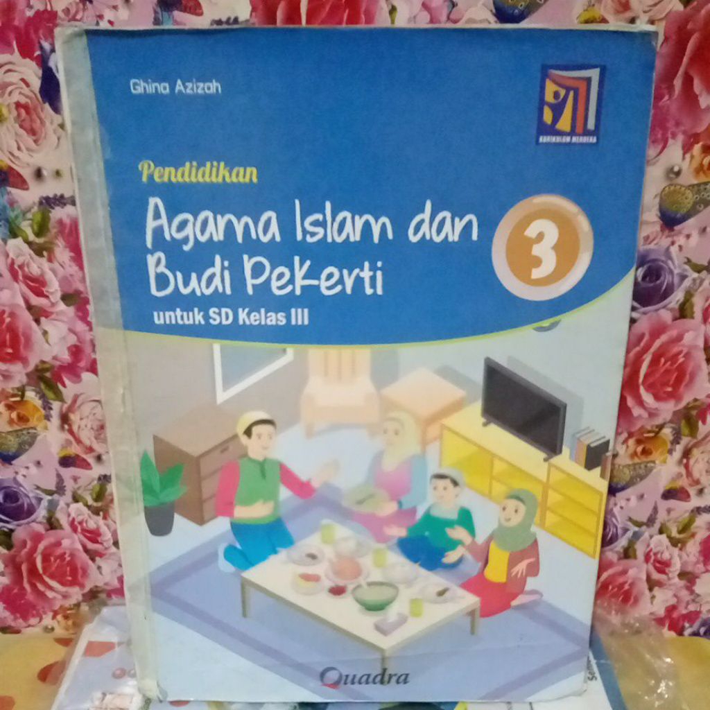 Pendidikan Agama Islam dan Budi pekerti 3 SD Kelas III Kurikulum Merdeka Quadra
