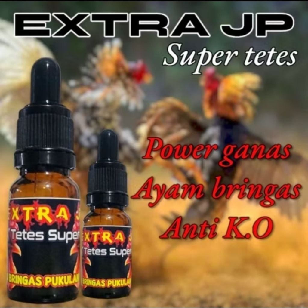 TETES SUPER AYAM EXTRA JP AYAM ADUAN VITAMIN PUKULAN KERAS