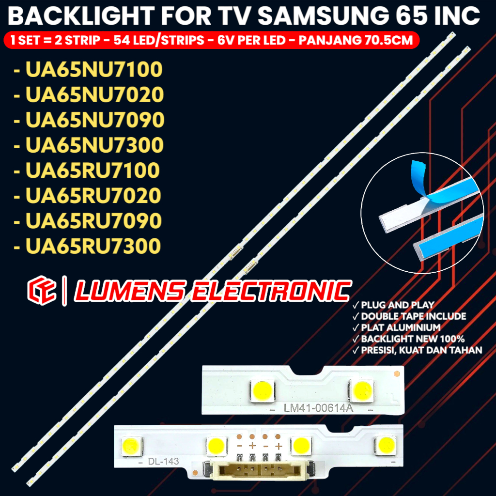 BACKLIGHT TV SAMSUNG 65 INCH UA65NU7100 UA65NU7090 UA65NU7300 UA65NU7020 UA65RU7100 UA65RU7300 65NU