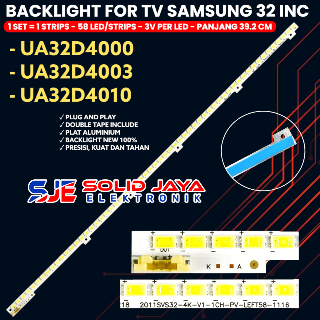 BACKLIGHT TV SAMSUNG 32 INCH UA32D4000 UA32D4003 UA32D4010 32D4000 32D4003 32D4010 LAMPU BL LED 32D