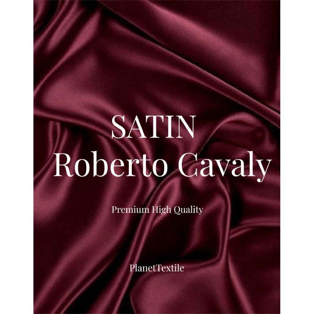 Kain Satin Roberto Cavalli/Roberto Cavally Premium High Quality