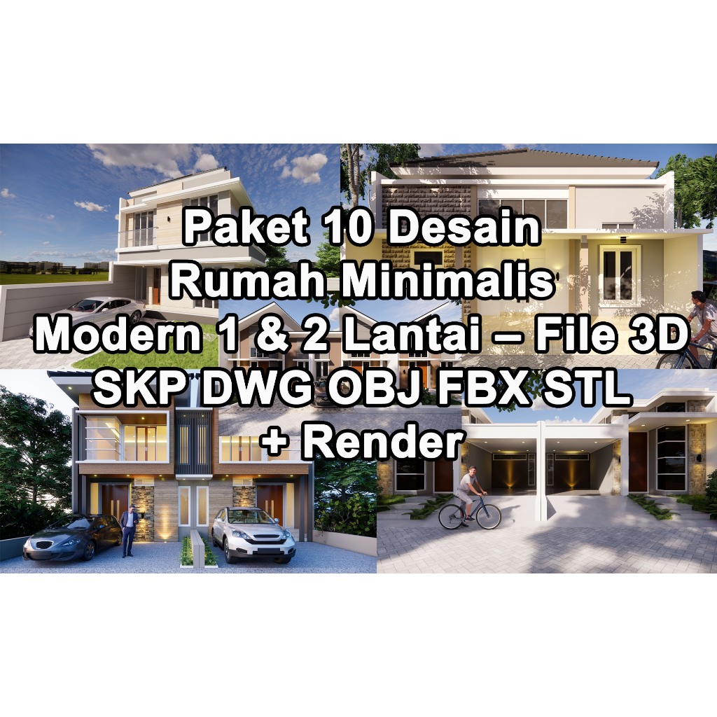 Paket 10 Desain Rumah Minimalis Modern 1 & 2 Lantai – File 3D SKP DWG OBJ FBX STL + Render