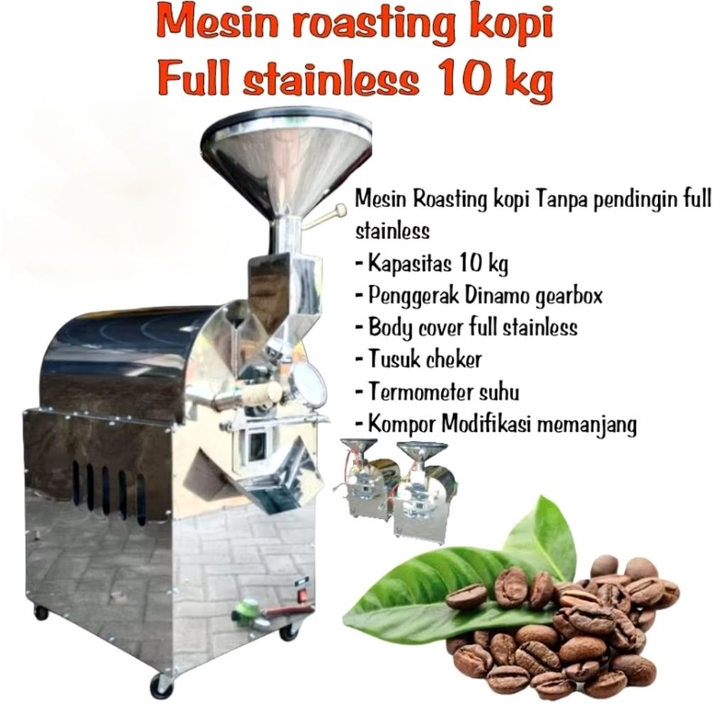 Mesin Roasting Kopi 10 kg tanpa pendingin full stainless steel