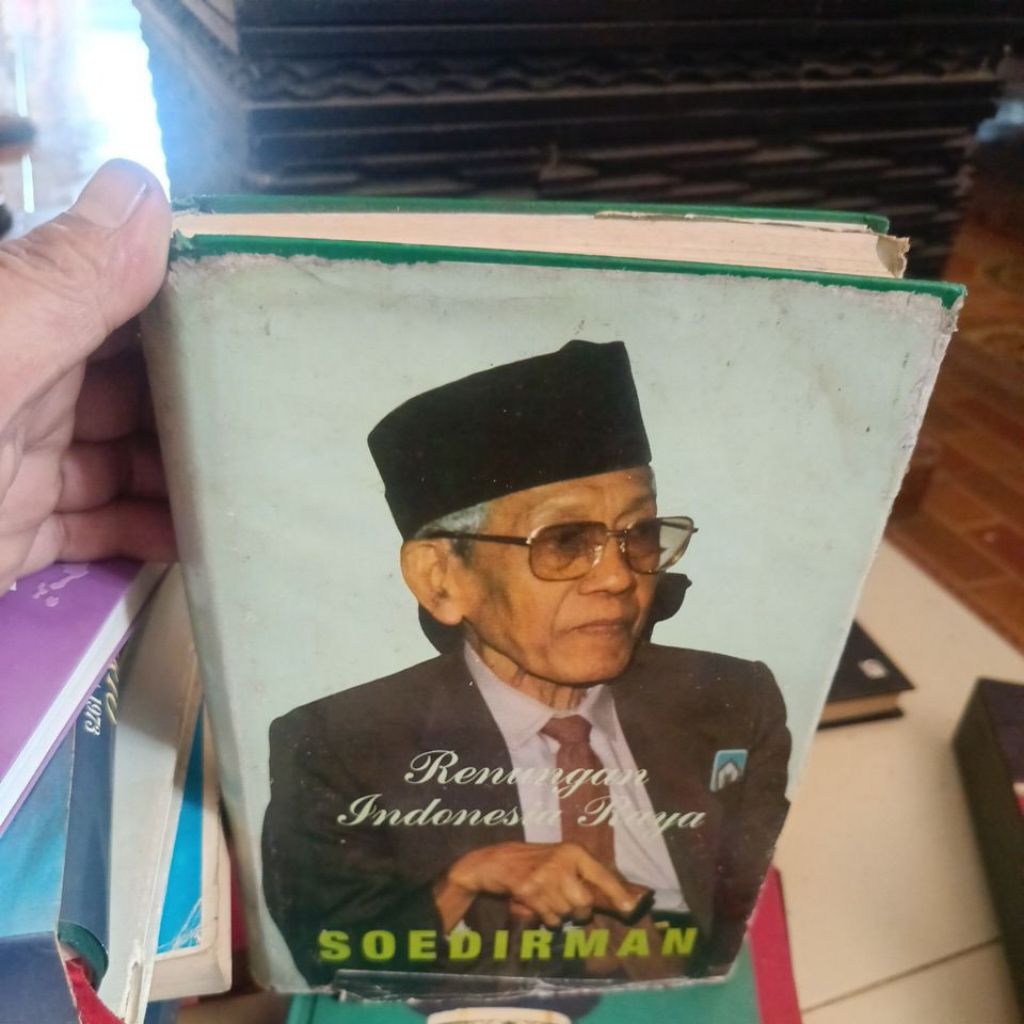 RENUNGAN INDONESIA RAYA ,SOEDIRMAN.ORIGIN