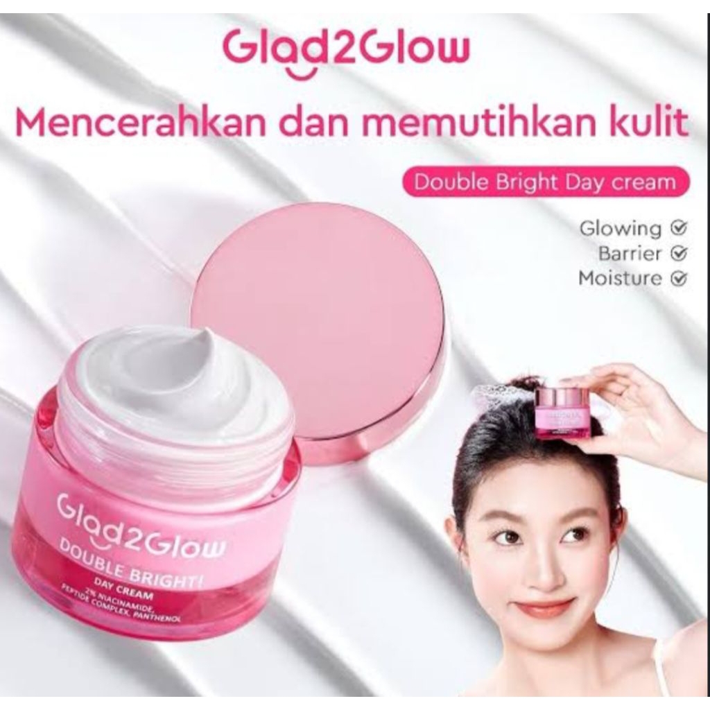GLAD2GLOW, GLAD2GLOW DOUBLE BRIGHT DAY CREAM, CREAM GEL JITUJI, PRODUK JITUJI, CREAM MENCERAHKAN, CR