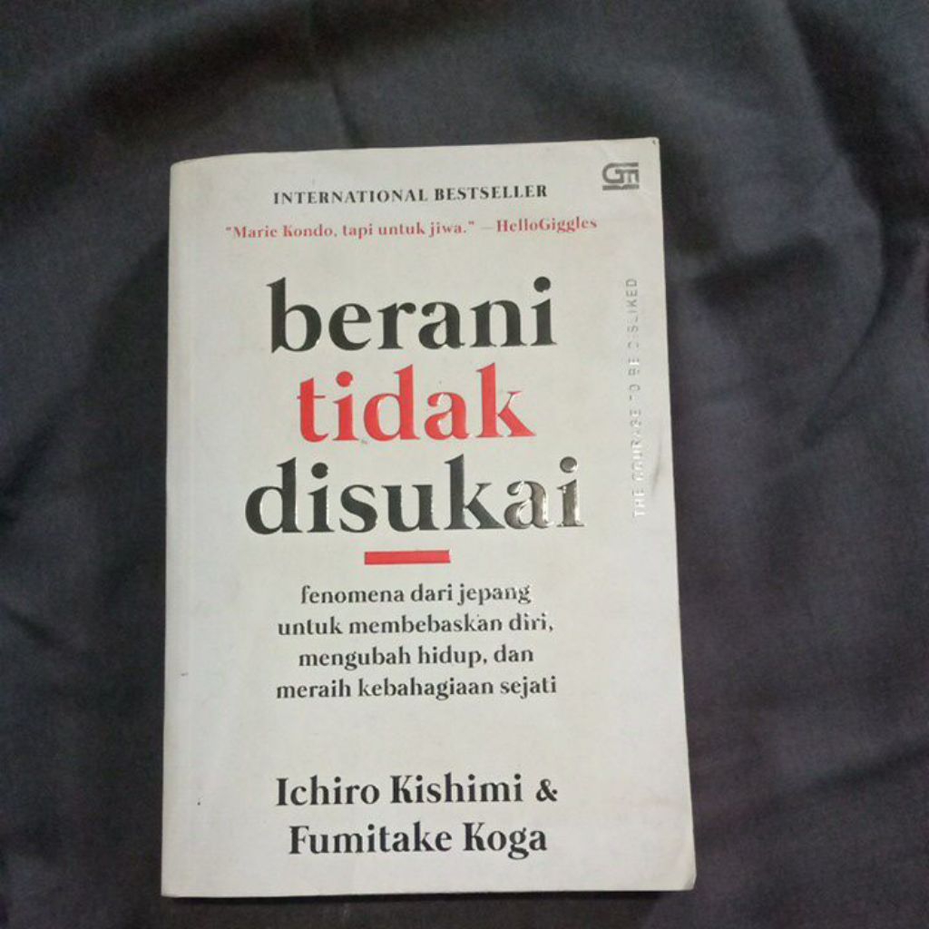 BEST SELLER BUKU BERANI TIDAK DISUKAI Ichiro Kishimi & Fumitake Koga | SELF IMPROVEMENT | BEKAS