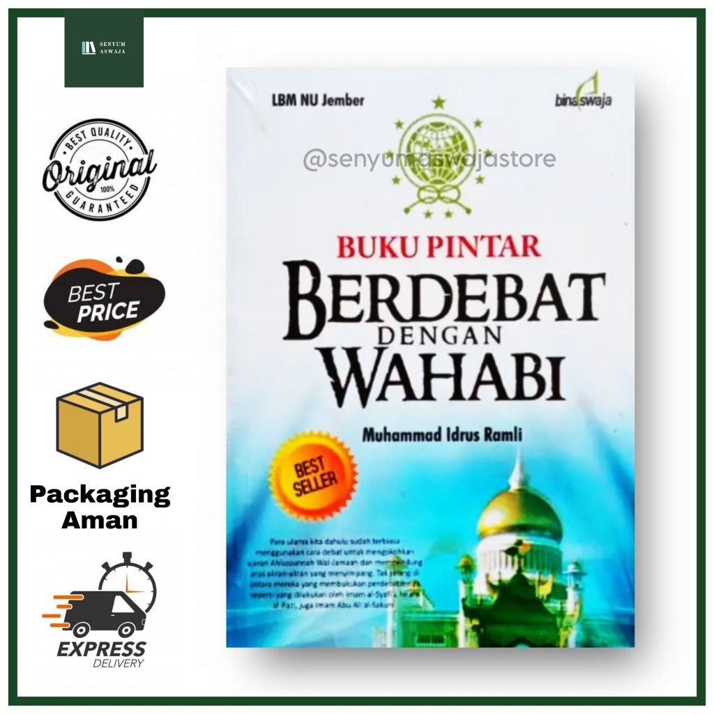 Buku Pintar Berdebat dengan Wahabi Kiai Idrus Ramli dan Kiai Ma'ruf Khozin