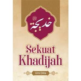 Gramedia Batam - (Original) Sekuat Khadijah Buku Sejarah Islam