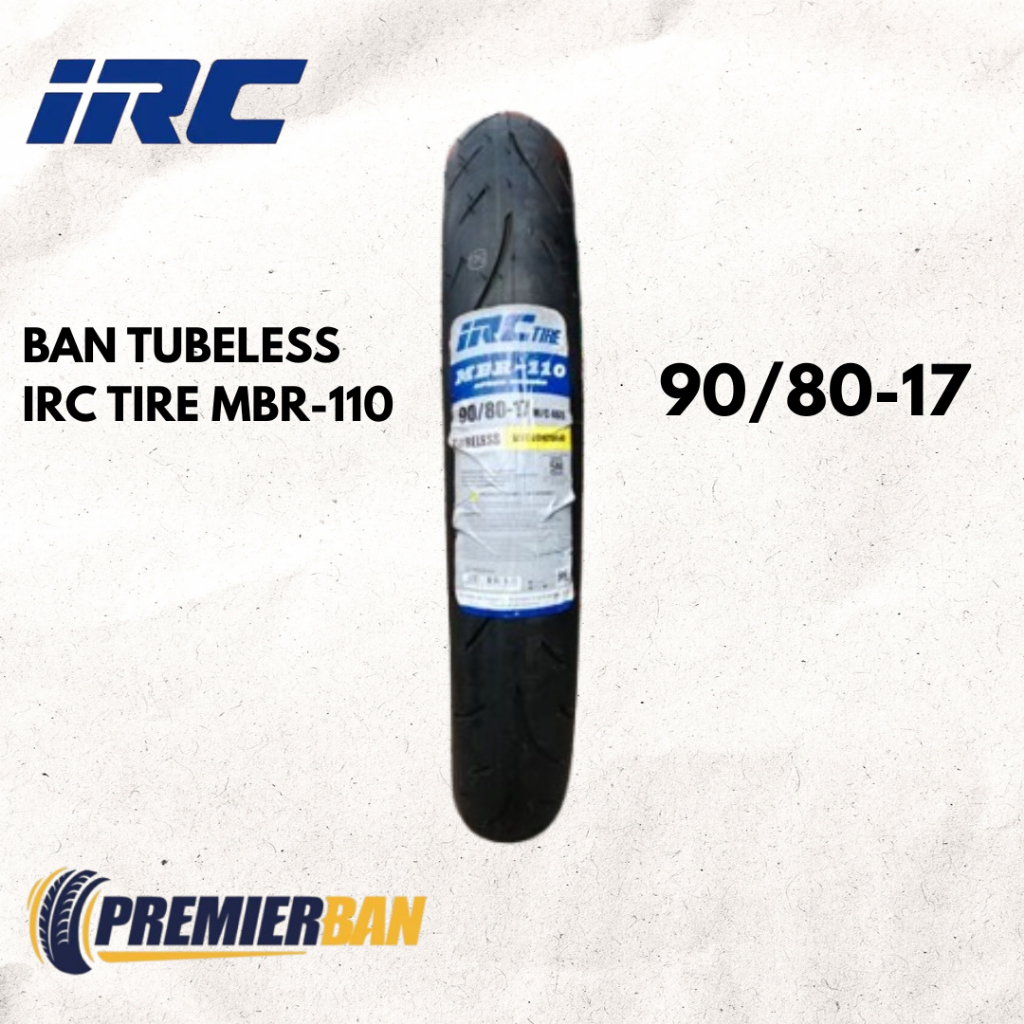 Ban Motor Bebek Tubeless IRC MBR-110 Ukuran 90 80 17 Sonic Satria