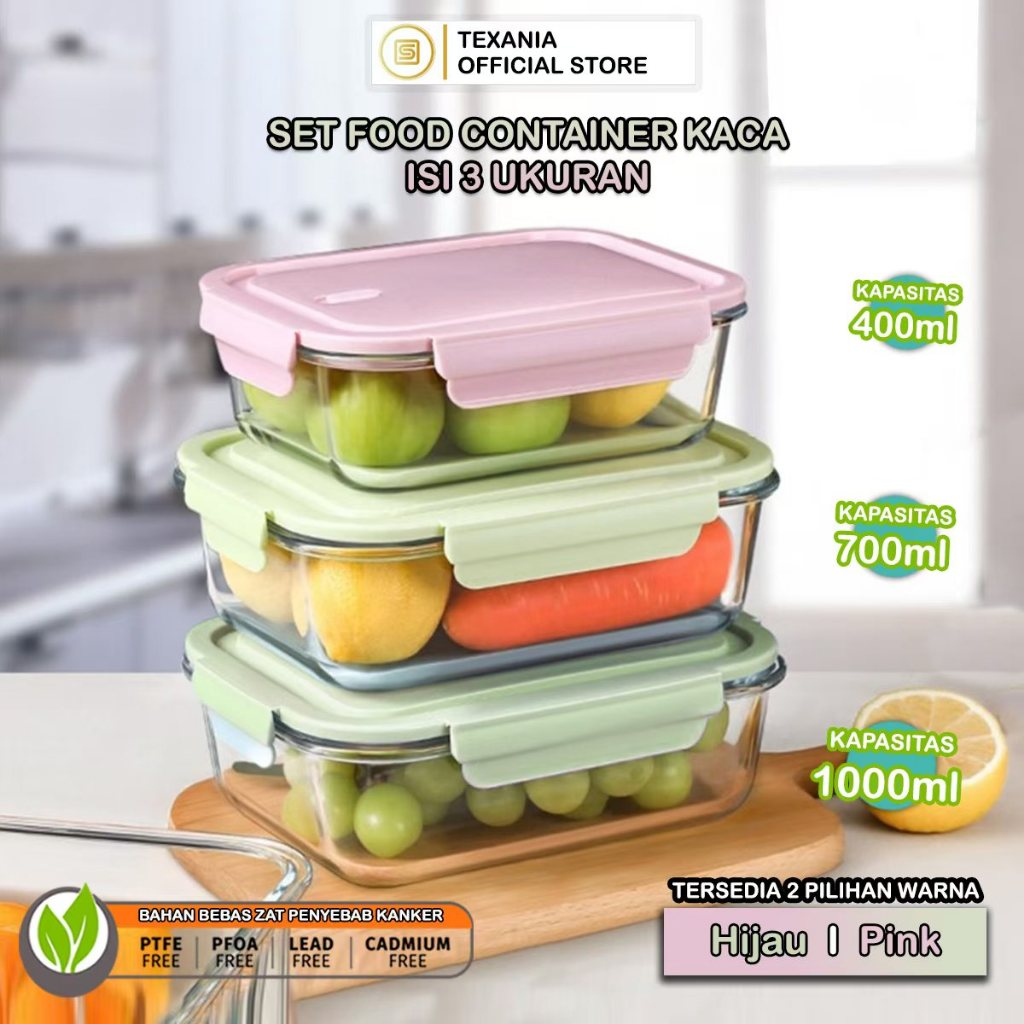 TEXΑΝΙΑ SET FOOD CONTAINER - FOODBOX KACA WADAH MAKANAN - WADAH SAYURAN WADAH BUAH BUAHAN - BISA FRE