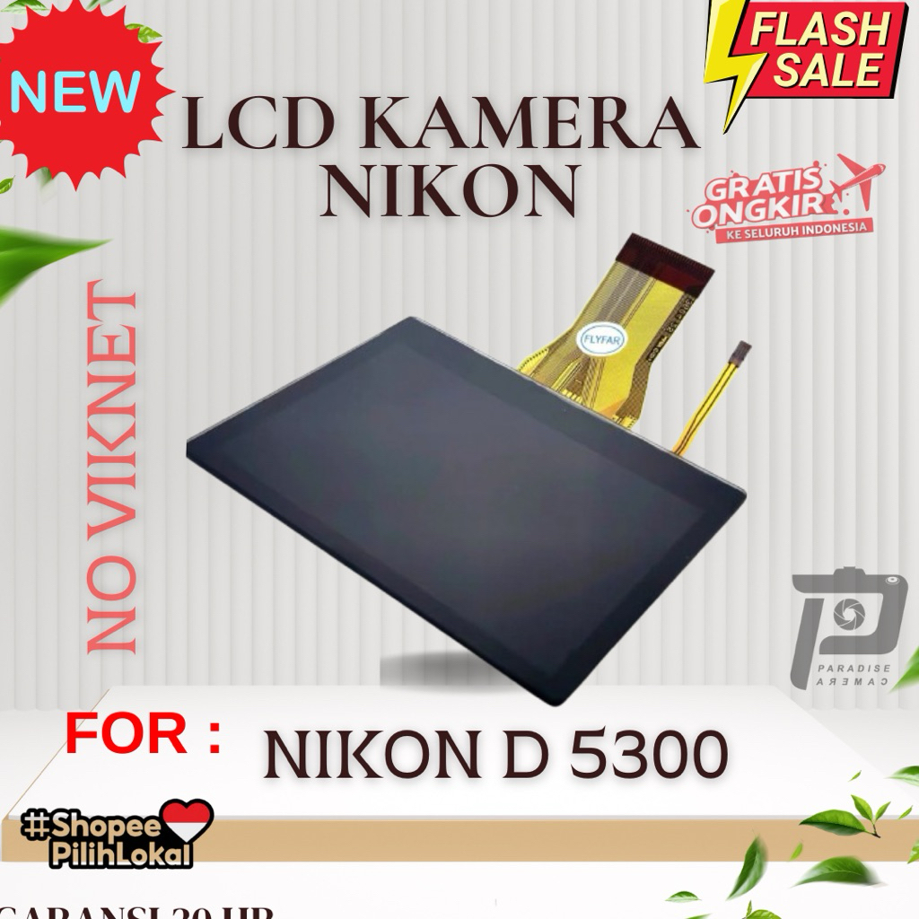 LCD Kamera Nikon D5300 New No Viknet 100%