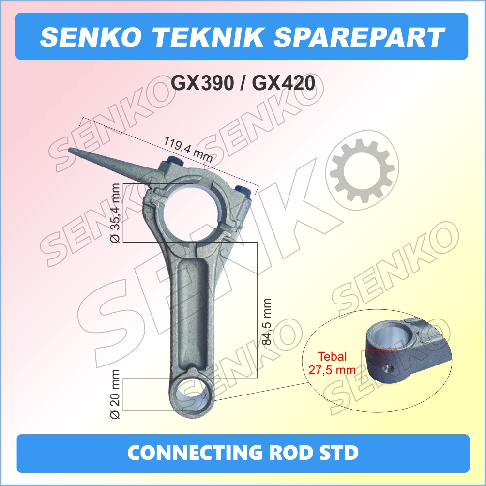 CONNECTING ROD STD / CONROD/ STANG SEHER GX390 GX420