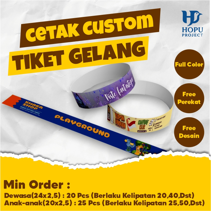 TERMURAH CUSTOM TIKET GELANG / TIKET WAHANA / TIKET SEMINAR/ TIKET PLAYGROUND/