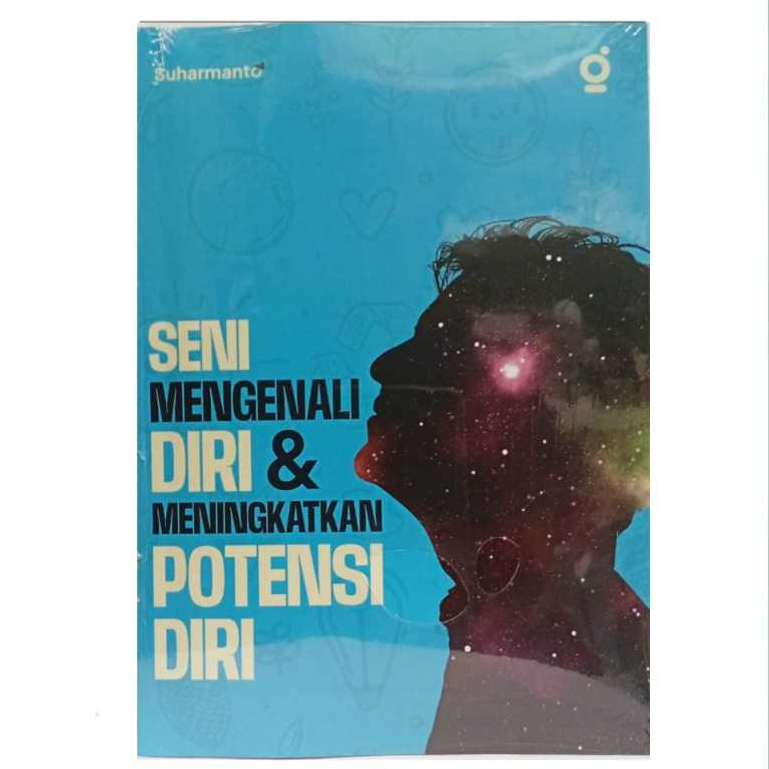 Seni Mengenali Diri & Meningkatkan Potensi Diri