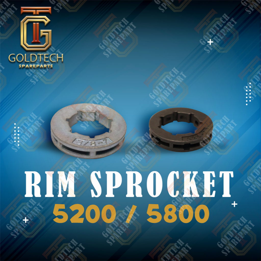 {GT} Rim Sprocket 5200 5800 Nixon Sparepart Chainsaw Senso Sinso Mesin Potong Pohon Gergaji Goldtech