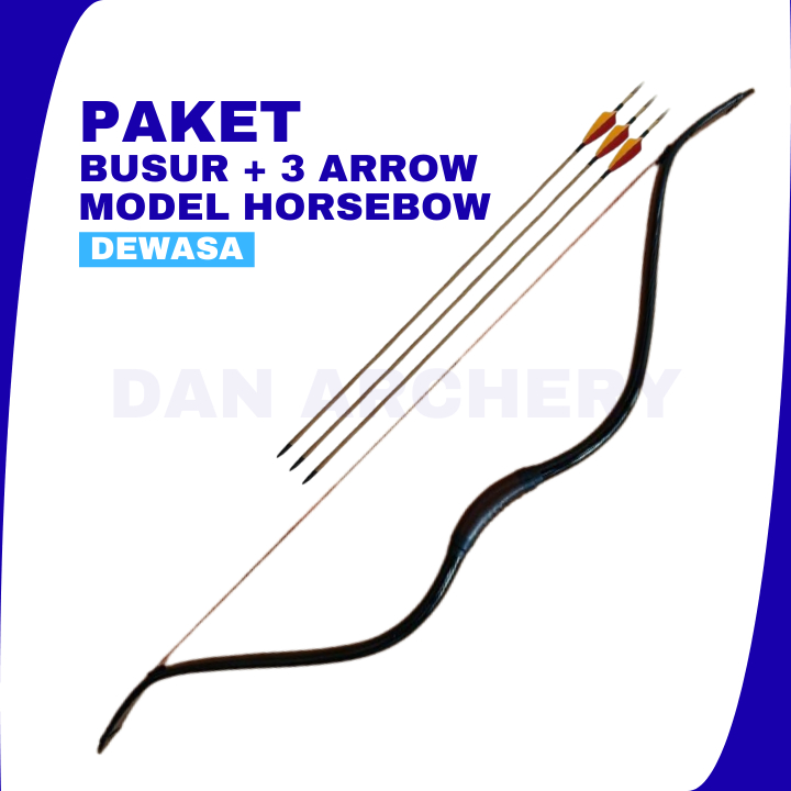 Paket Busur Panah Dewasa Horsebow + 3 Arrow | Alat Panahan Latihan Outdoor