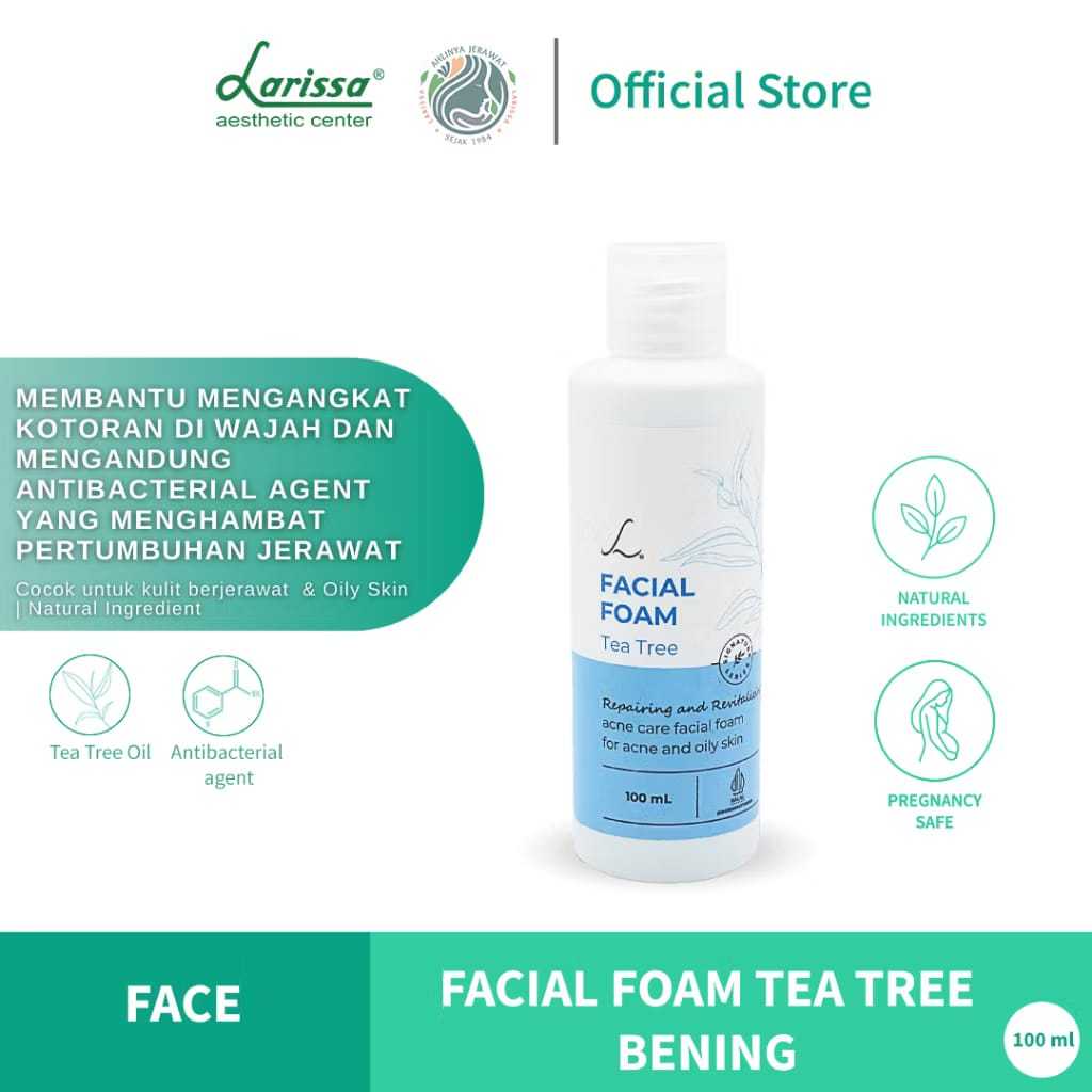 Larissa Facial Foam Tea Tree Bening - Sabun Cuci Muka Untuk Berjerawat & Berminyak