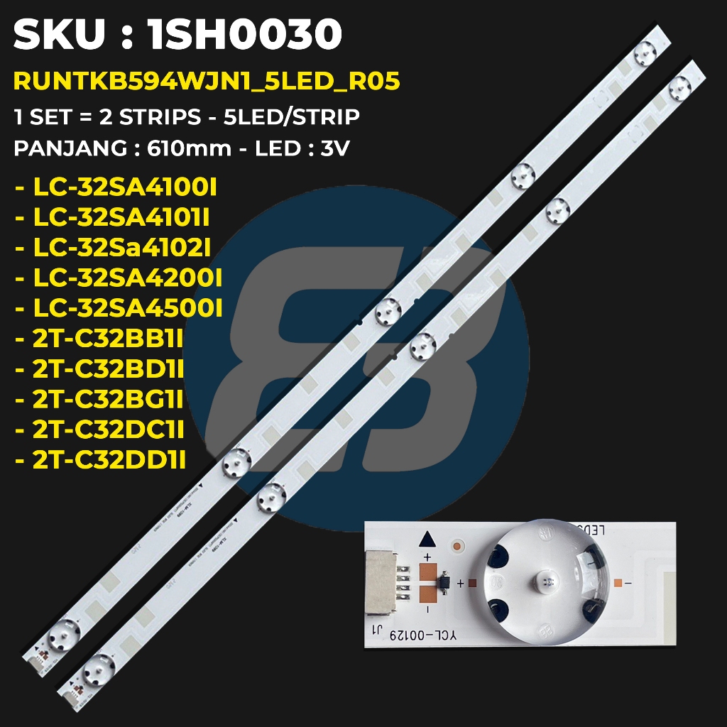 Backlight TV SHARP 32 Inch LC-32SA4100I 32SA4101I 32SA4102I 32SA4200I 32SA4500I 2T-C32DC1I 2T-C32BD1