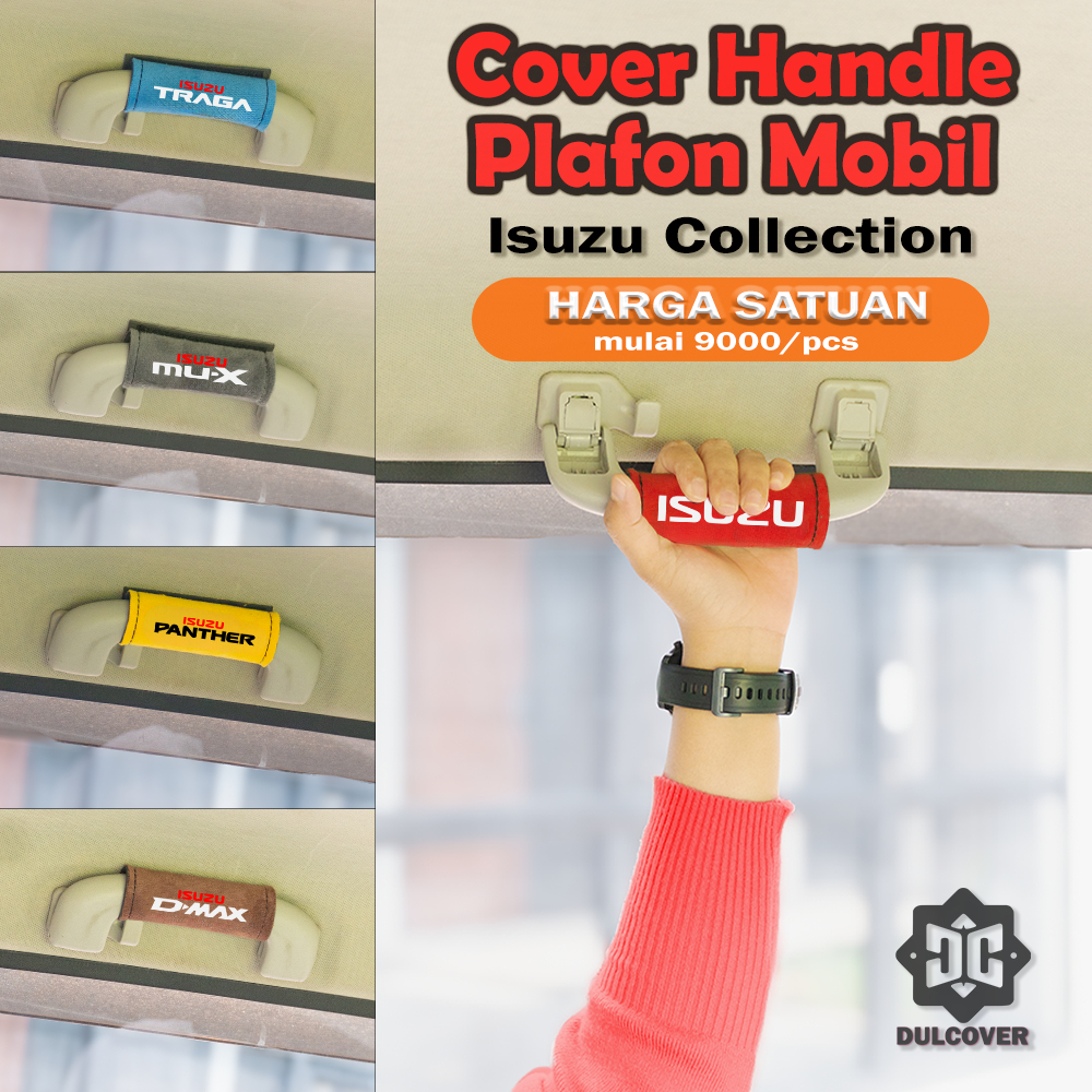 Sarung Handle Plafon Mobil ISUZU PANTHER MUX DMAX TRAGA Aksesoris Cover Variasi Hand Grip Atap