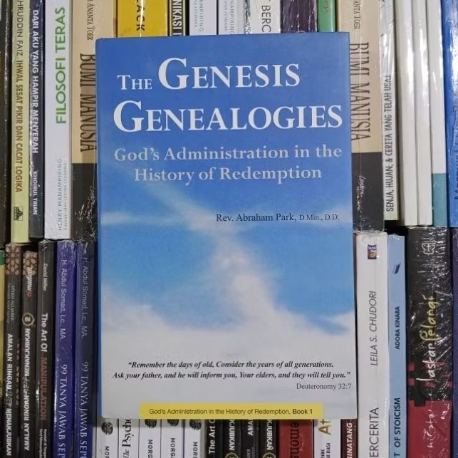 The Genesis Genealogies God's Administration in The History Of Redemption By Abraham Park English OR