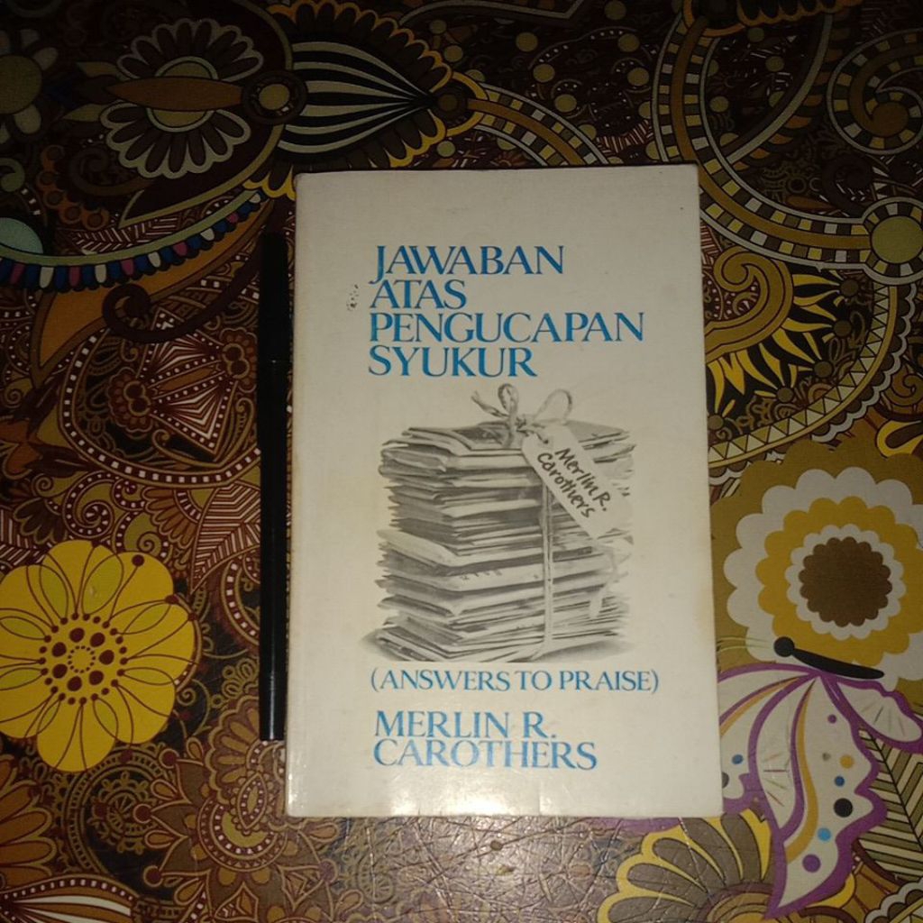 BUKU JAWABAN ATAS PENGUCAPAN SYUKUR (ANSWEAR TO PRAISE)