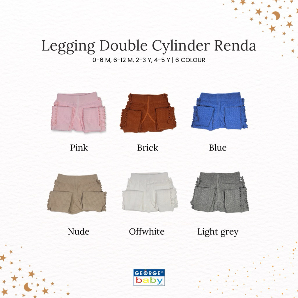 GEORGE BABY - Legging Double Cylinder Renda - Legging Bayi & Anak Usia 0-5 Tahun