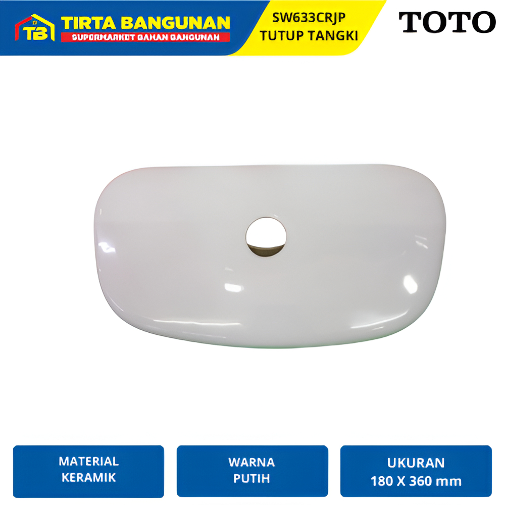 TUTUP TABUNG TANGKI KLOSET DUDUK TOTO SW633CRJP TUTUP TABUNG CLOSET TOILET WC DUDUK PUTIH