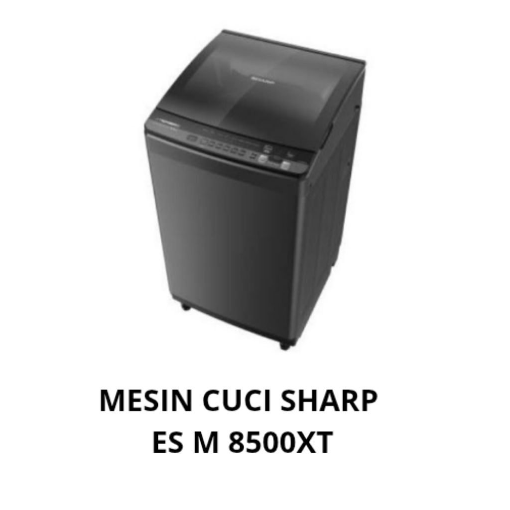 MESIN CUCI SHARP ES-M8500XT INVERTER
