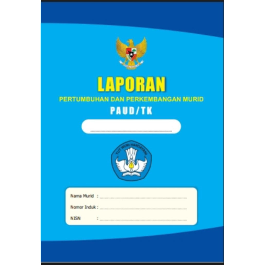 RAPORT PAUD TK kurikulum Nasional deeplearninng 2025 terbaru