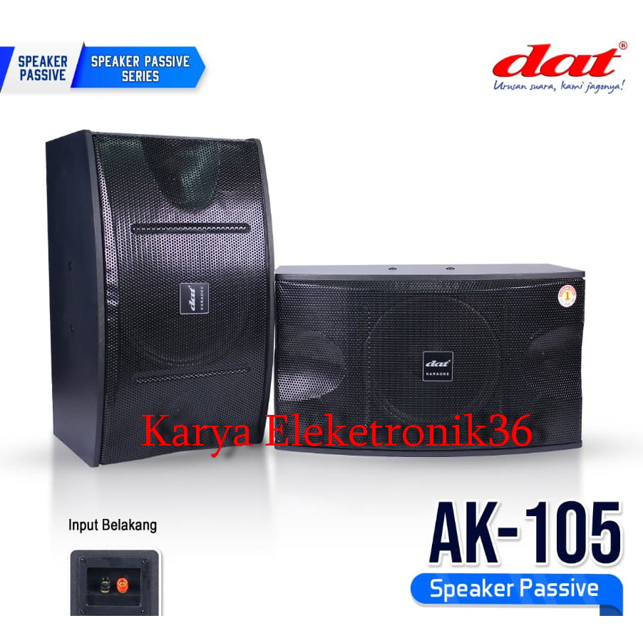 SPEAKER PASIF KARAOKE 10 INCH DAT AK 105 / AK105 DAT AK-105 ORIGINAL 1SET ( 2PCS)