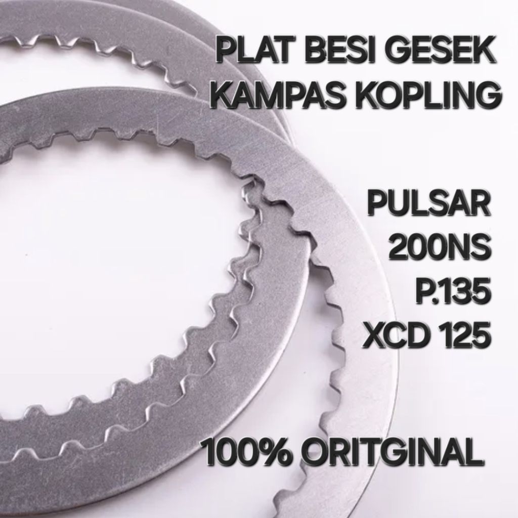 PLAT BESI GESEK PULSAR 200NS 135 XCD 125 KAMPAS KOPLING GESEK PULSAR 200NS
