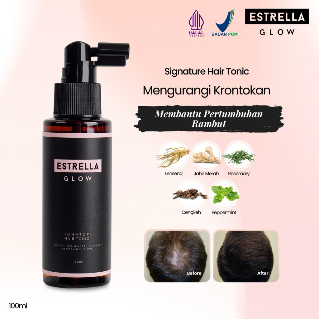 NO Box - Estrella Glow Signature Hair Tonic 100ml . Serum Anti Rambut rontok & pertumbuhan baby hair