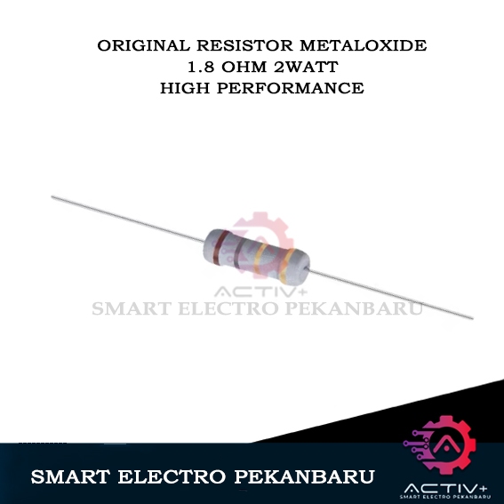 ORIGINAL RESISTOR 1R8 1.8 Ohm 2W Metal Oxide 5% 1.8Ohm 2 W 1,8Ohm 2WATT 1,8 Ohm 2 WATT